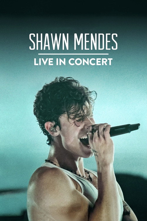 پوستر Shawn Mendes: Live in Concert