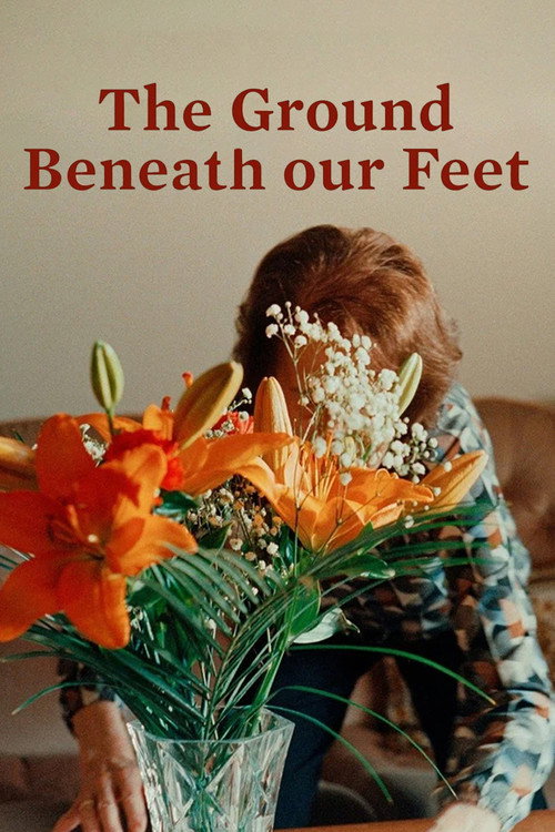 پوستر The Ground Beneath Our Feet