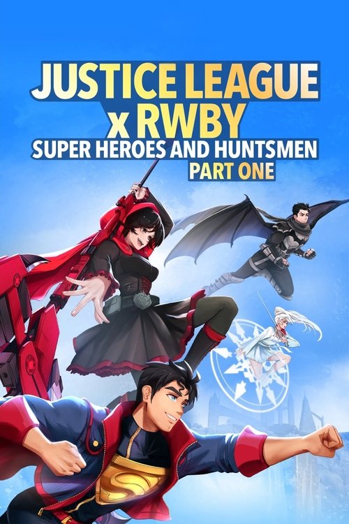 پوستر Justice League x RWBY: Super Heroes & Huntsmen, Part One