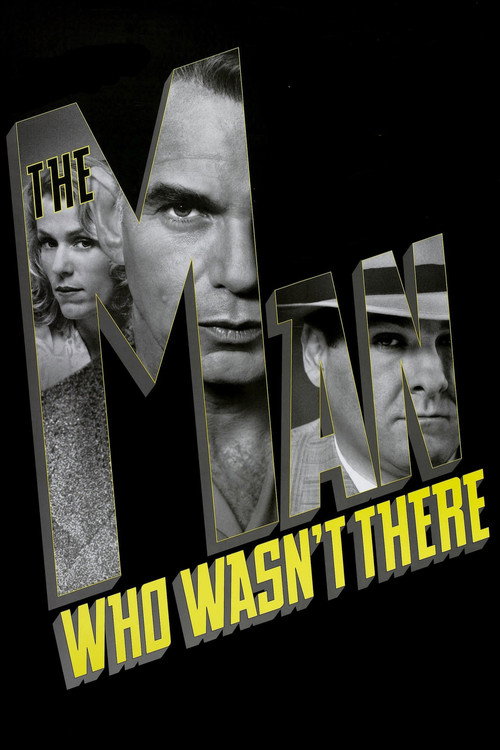 پوستر The Man Who Wasn't There
