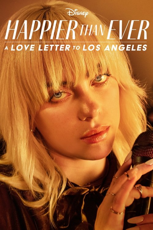 پوستر Happier Than Ever: A Love Letter to Los Angeles