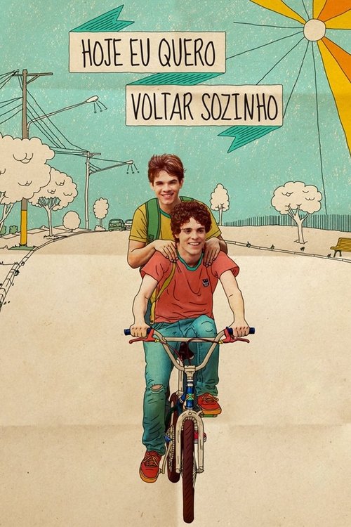 پوستر Hoje Eu Quero Voltar Sozinho