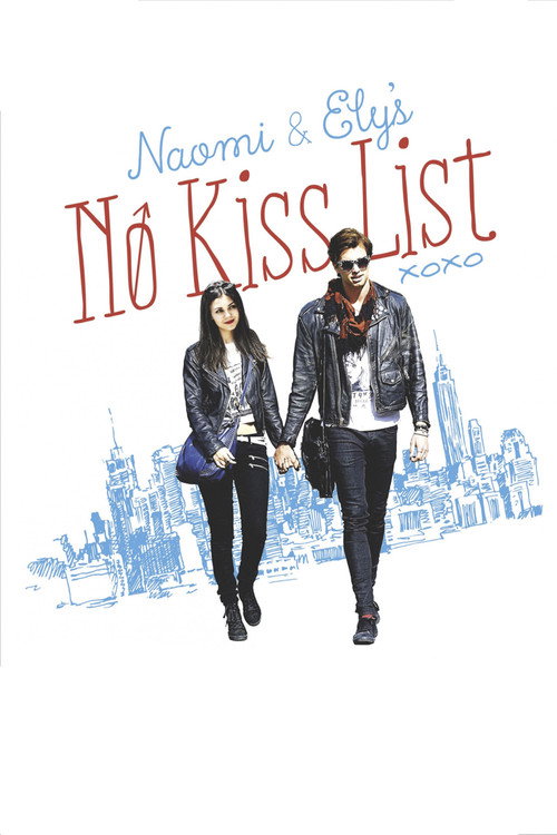 پوستر Naomi and Ely's No Kiss List