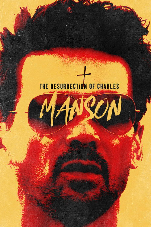 پوستر The Resurrection of Charles Manson
