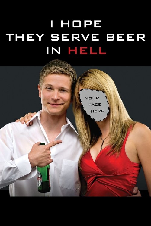 پوستر I Hope They Serve Beer in Hell