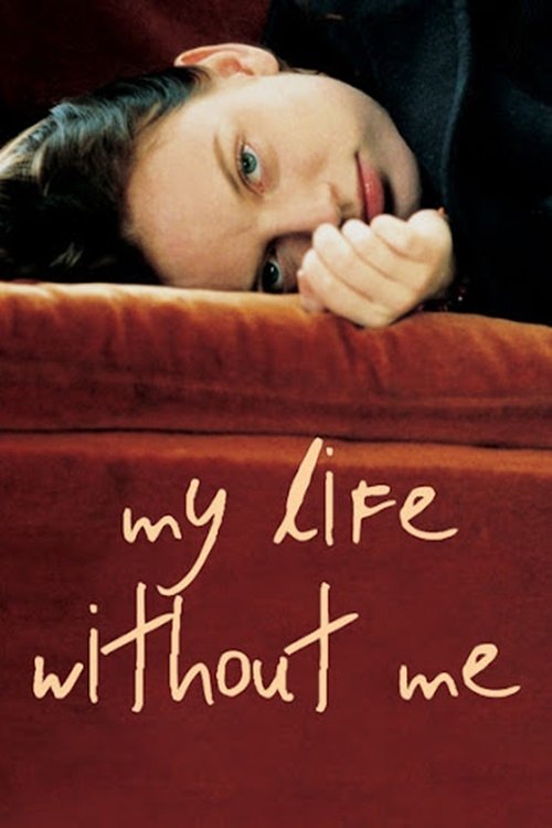 پوستر My Life Without Me