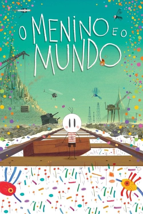 پوستر O Menino e o Mundo
