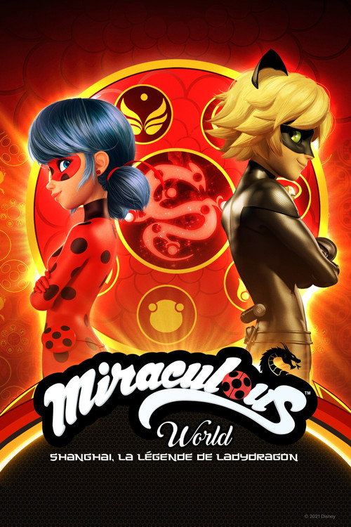 پوستر Miraculous World : Shanghai, la légende de Ladydragon
