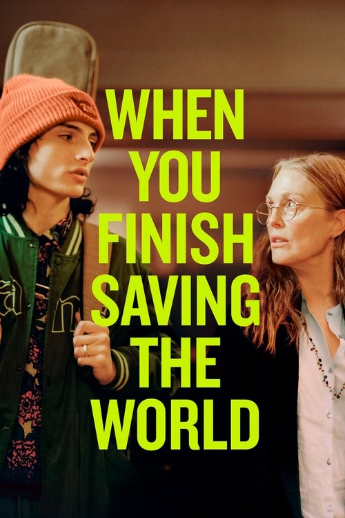 پوستر When You Finish Saving the World