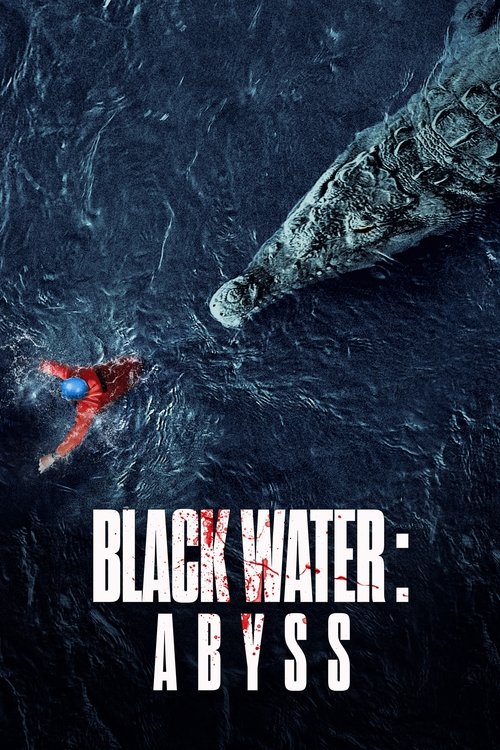 پوستر Black Water: Abyss