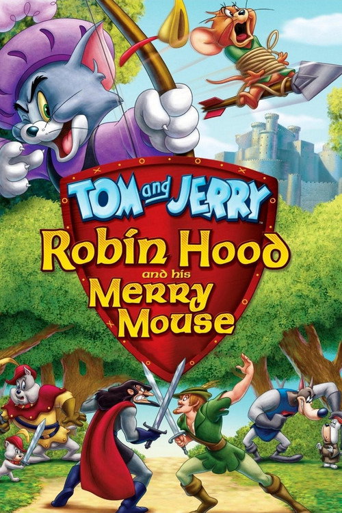 پوستر Tom and Jerry: Robin Hood and His Merry Mouse