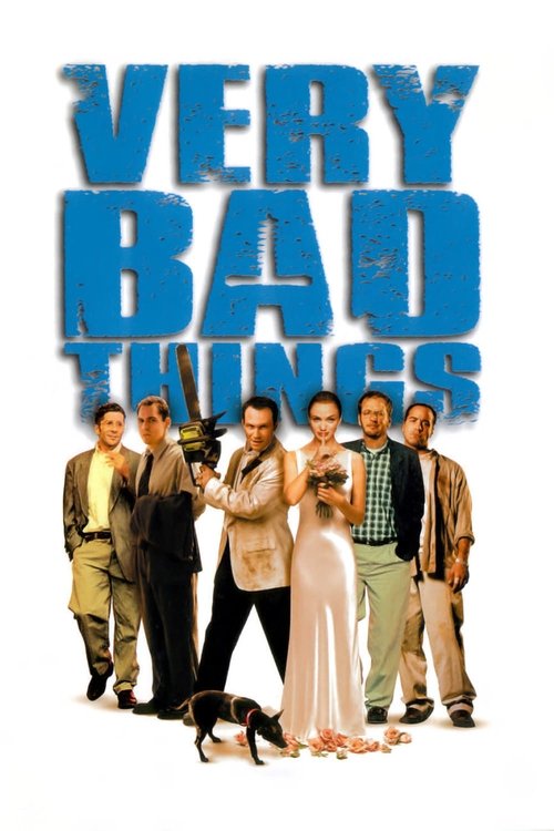 پوستر Very Bad Things