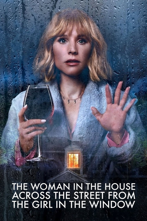 پوستر The Woman in the House Across the Street from the Girl in the Window