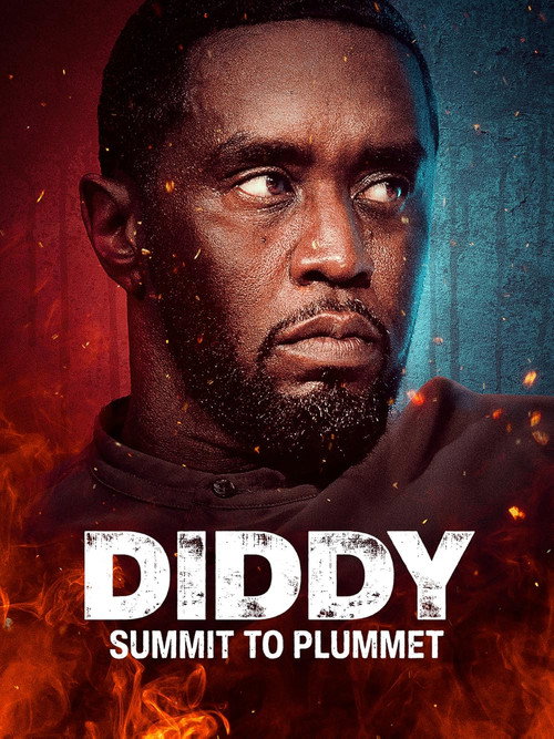 پوستر Diddy: Summit to Plummet