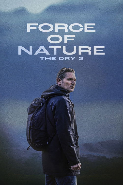 پوستر Force of Nature: The Dry 2