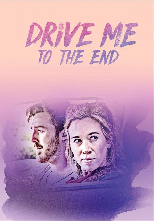 پوستر Drive Me to the End
