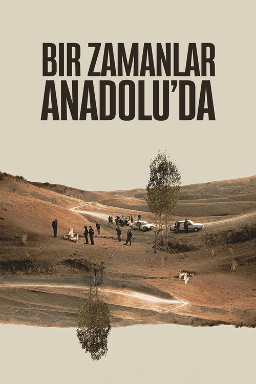پوستر Bir Zamanlar Anadolu'da