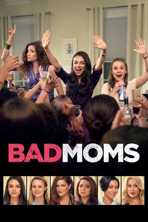 پوستر Bad Moms