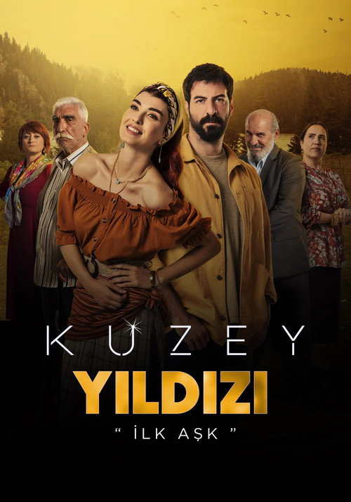 پوستر Kuzey Yıldızı: İlk Aşk