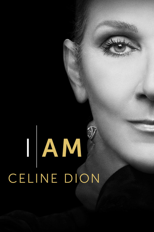 پوستر I Am: Celine Dion