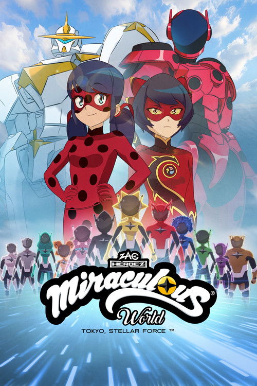 پوستر Miraculous World: Tokyo, Stellar Force