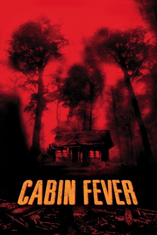 پوستر Cabin Fever