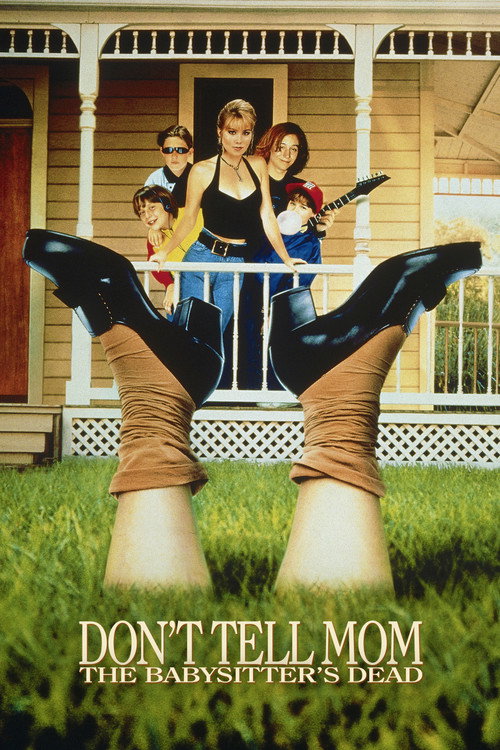 پوستر Don't Tell Mom the Babysitter's Dead