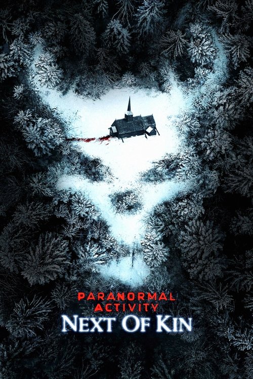 پوستر Paranormal Activity: Next of Kin