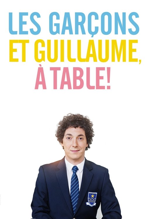 پوستر Les Garçons et Guillaume, à table !