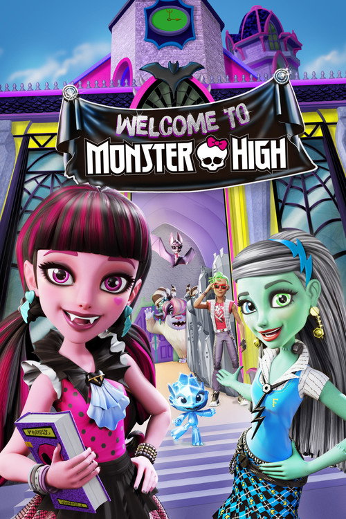 پوستر Monster High: Welcome to Monster High