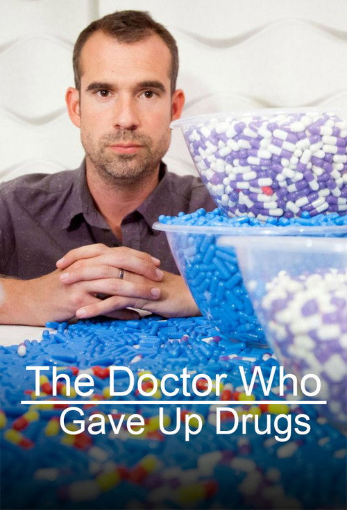 پوستر The Doctor Who Gave Up Drugs