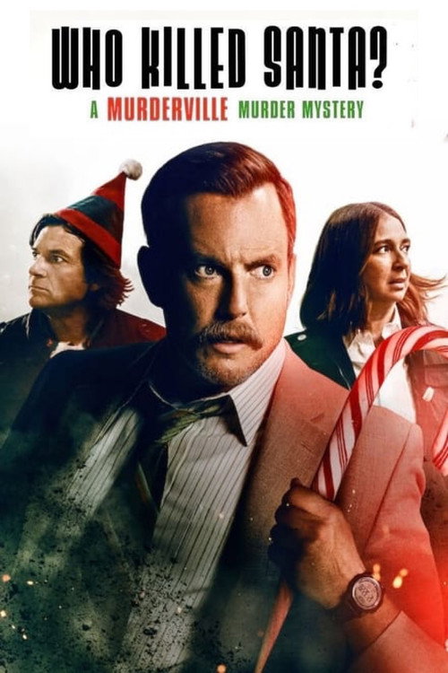 پوستر Who Killed Santa? A Murderville Murder Mystery