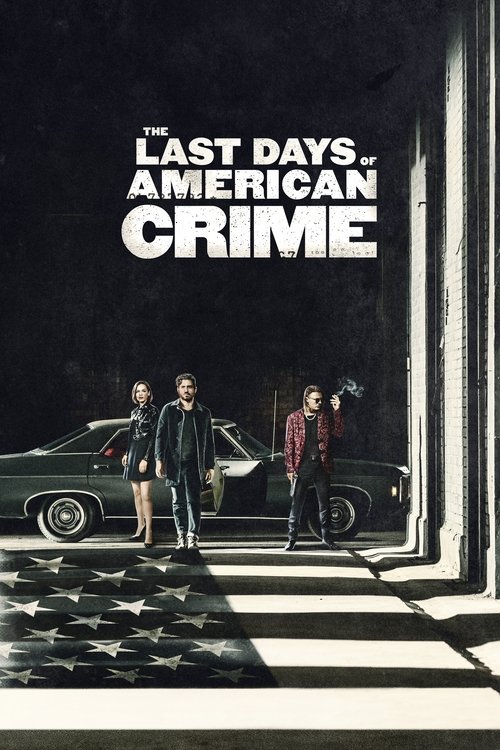 پوستر The Last Days of American Crime