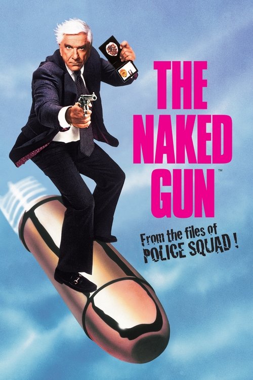 پوستر The Naked Gun: From the Files of Police Squad!