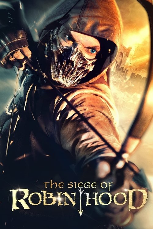 پوستر The Siege of Robin Hood