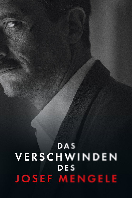 پوستر The Disappearance of Josef Mengele