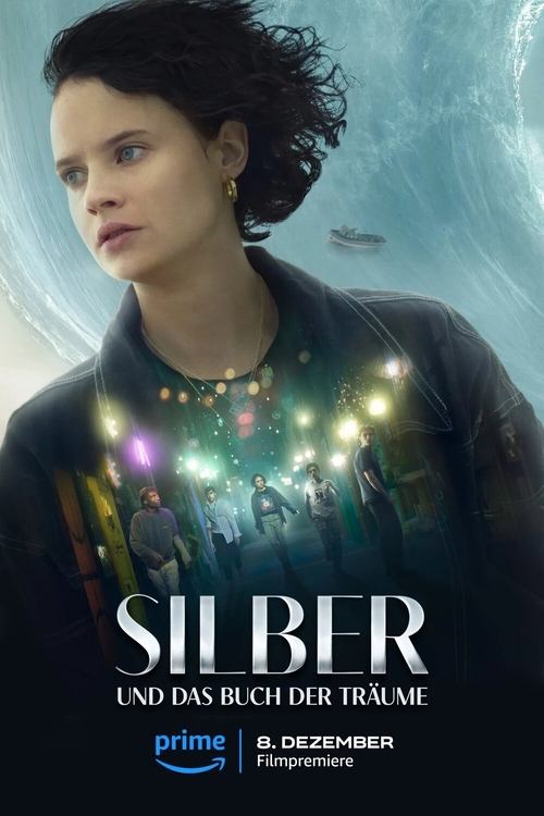 پوستر Silver and the Book of Dreams